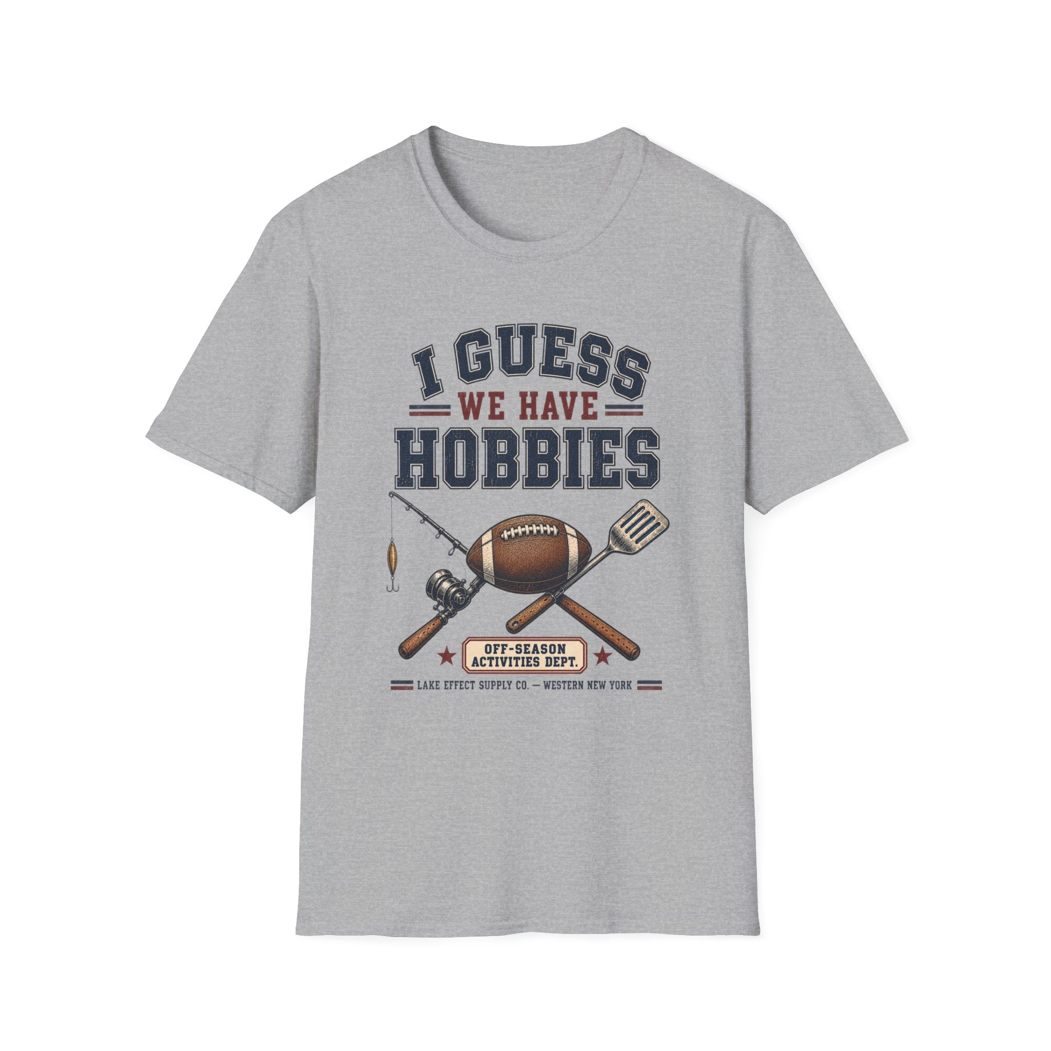 I Guess We Have Hobbies T-Shirt