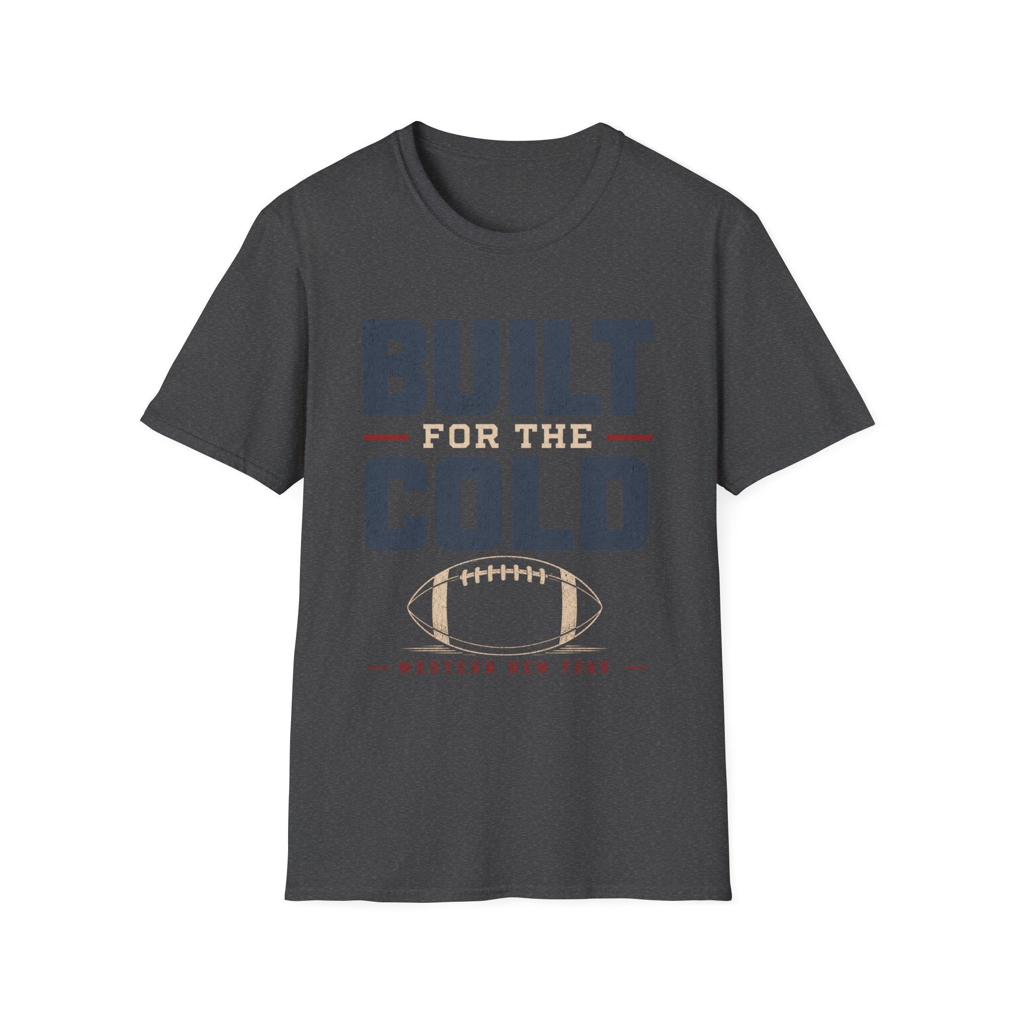Built for the Cold T-Shirt