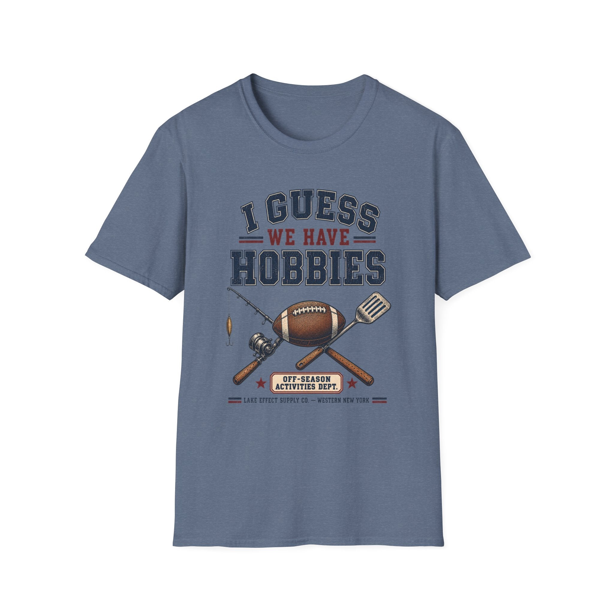 I Guess We Have Hobbies T-Shirt