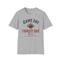 Game Day Is Family Day T-Shirt