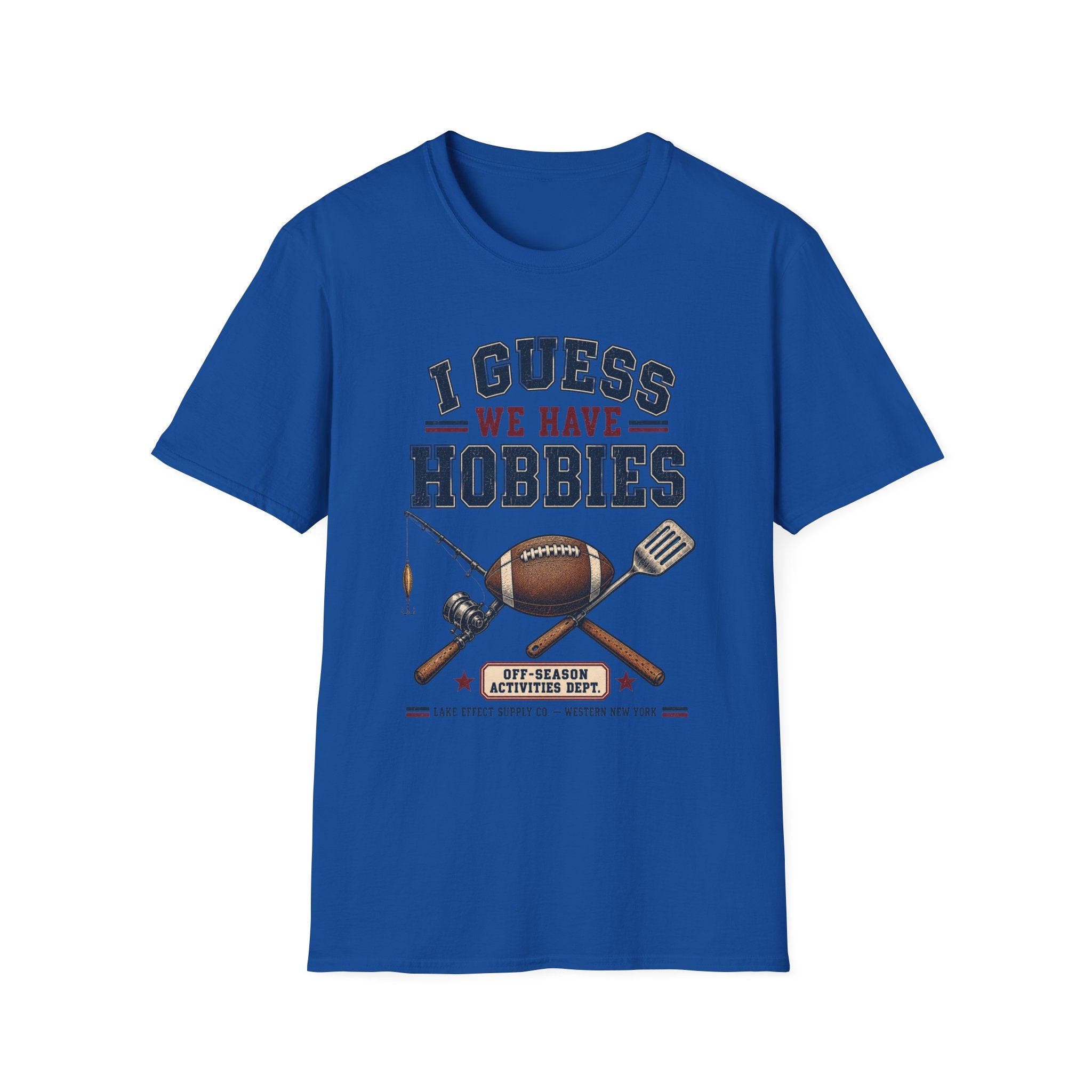 I Guess We Have Hobbies T-Shirt