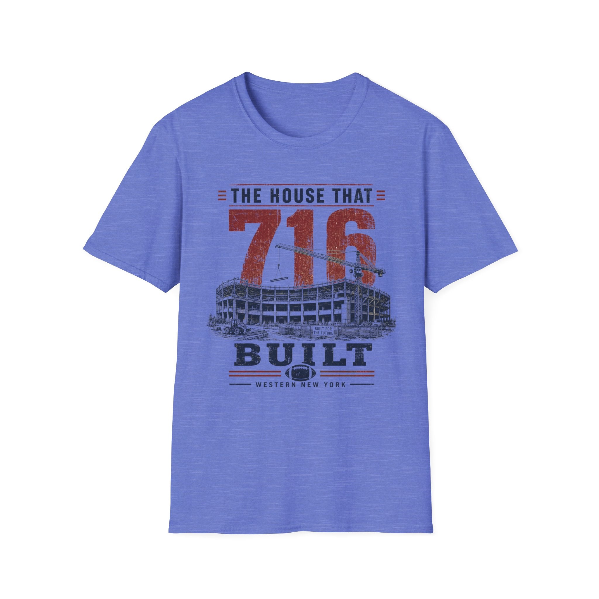 The House That 716 Built T-Shirt