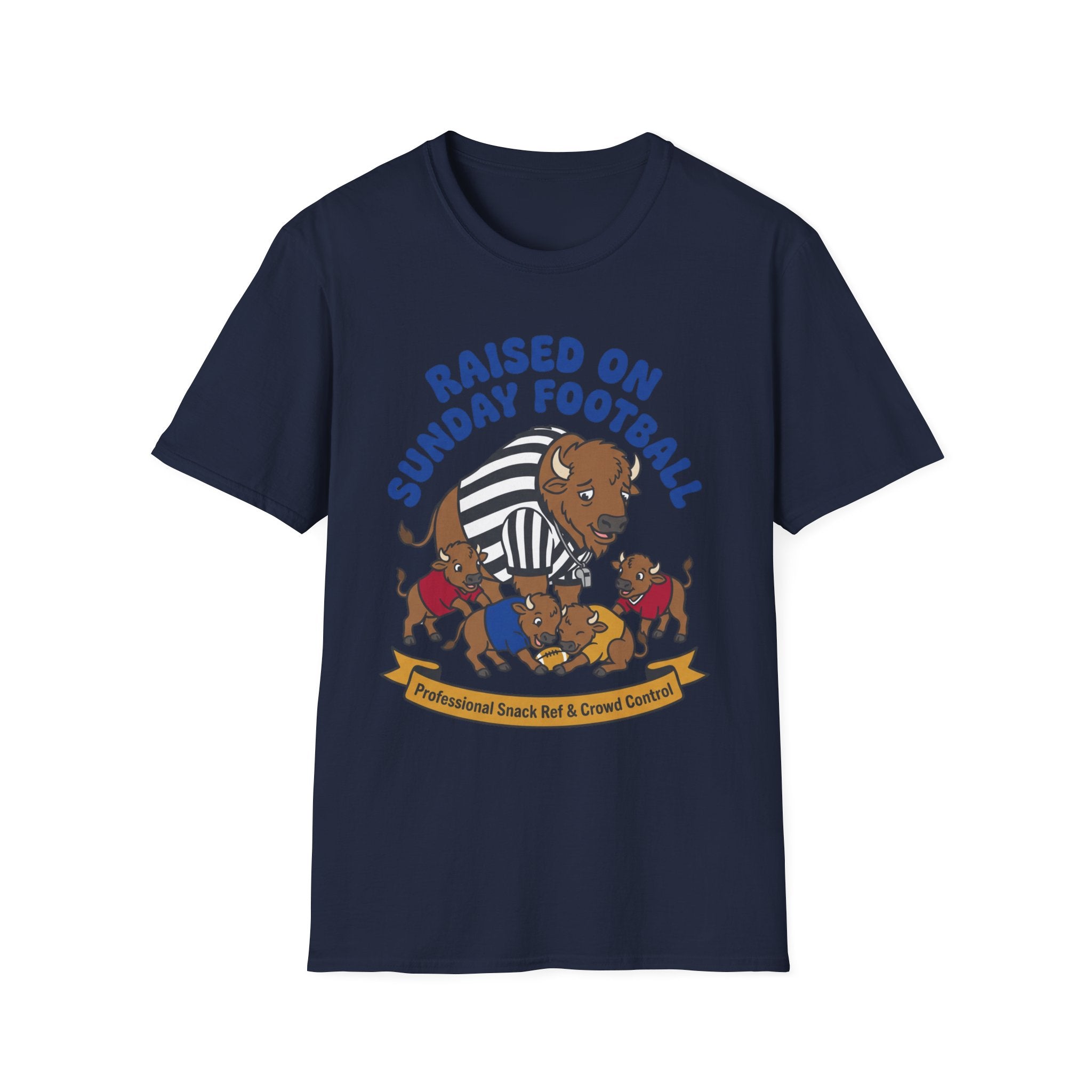 Raised on Sunday Football Professional Snack Ref & Crowd Control T-Shirt