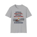 Still Waiting, Still Believing T-Shirt