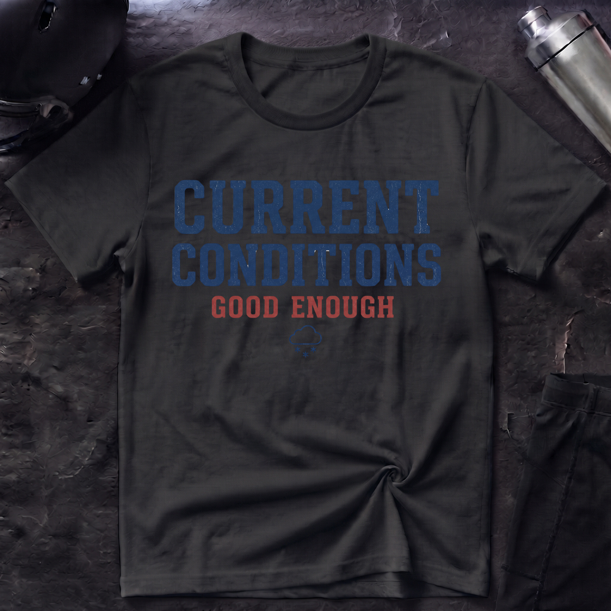Current Conditions T-Shirt