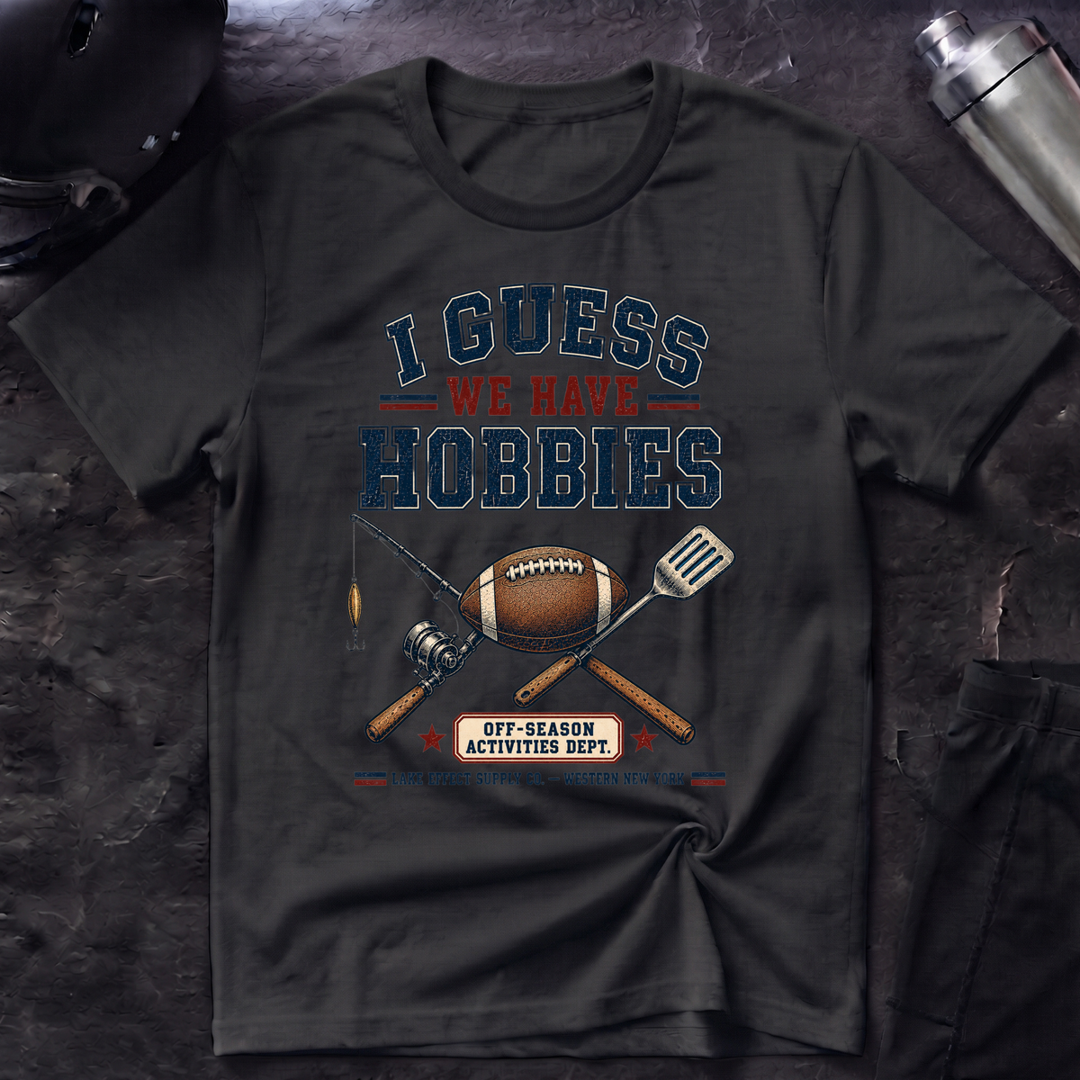We Have Hobbies T-Shirt