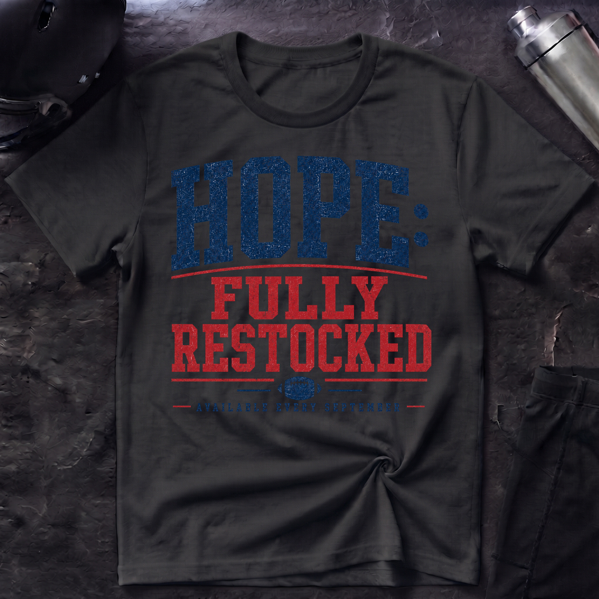 Hope: Fully Restocked T-Shirt