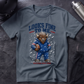 Looks Fine T-Shirt
