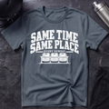 Same Time Same Place T-Shirt