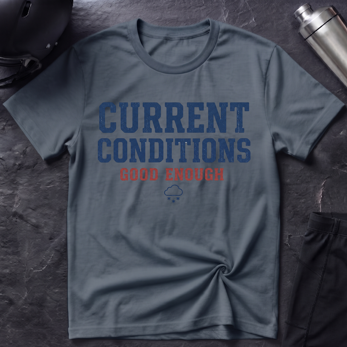 Current Conditions T-Shirt