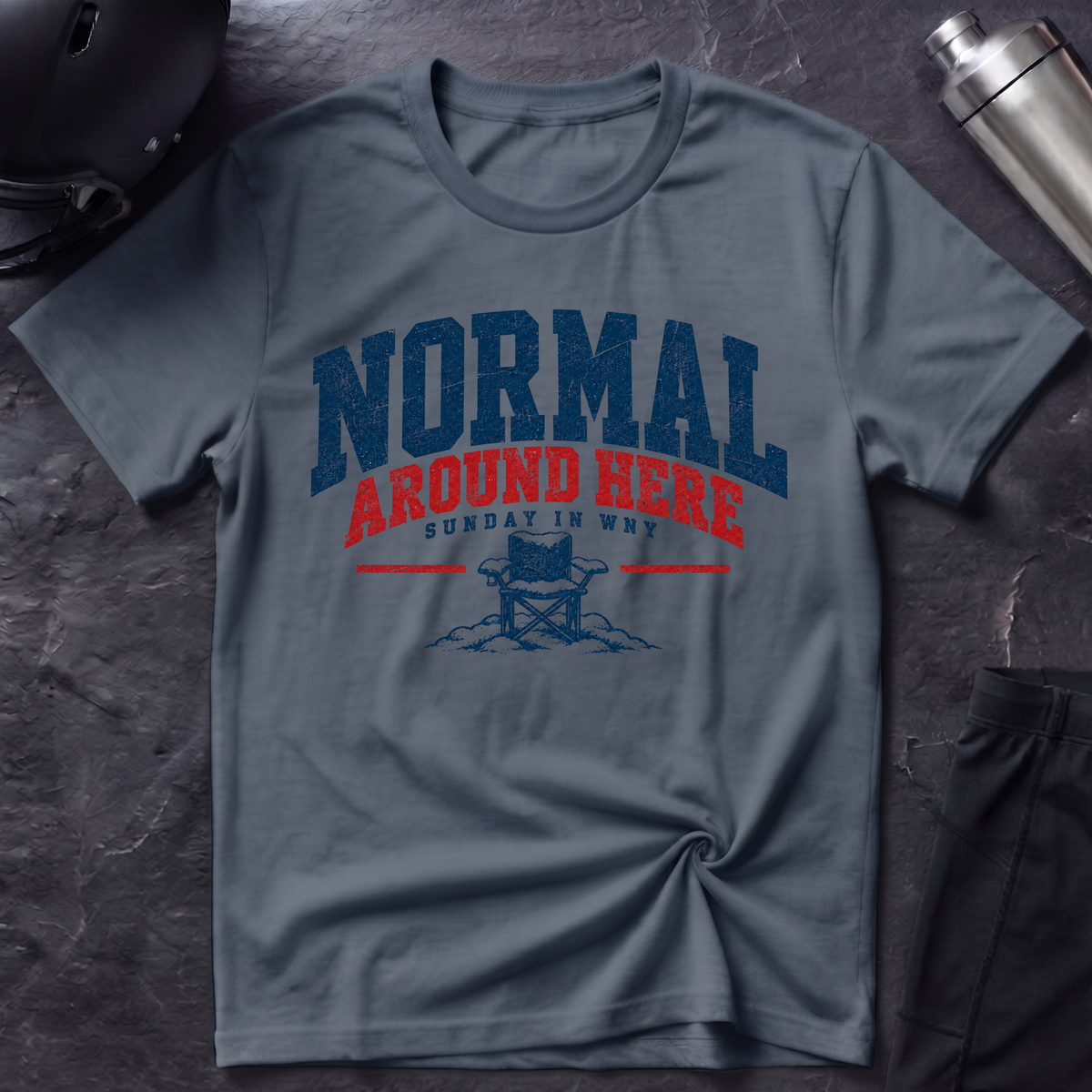Normal Around Here T‑Shirt