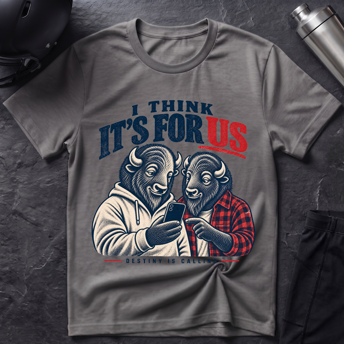 It's For Us T-Shirt
