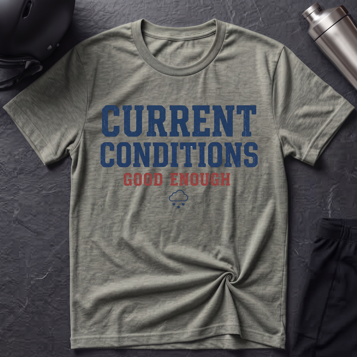 Current Conditions T-Shirt