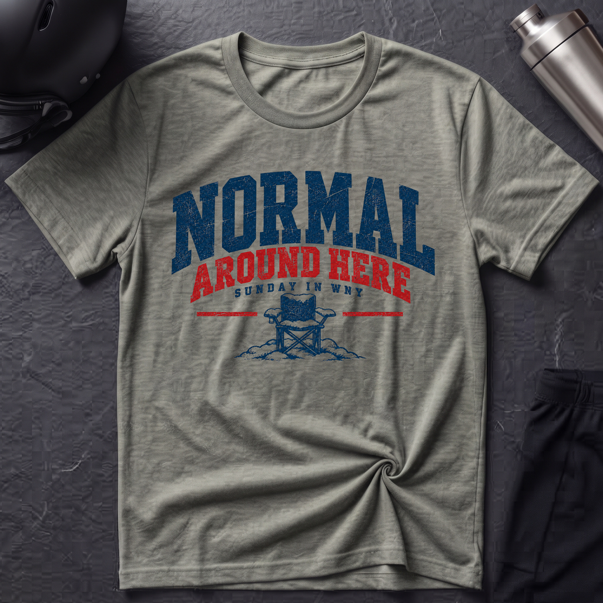 Normal Around Here T‑Shirt