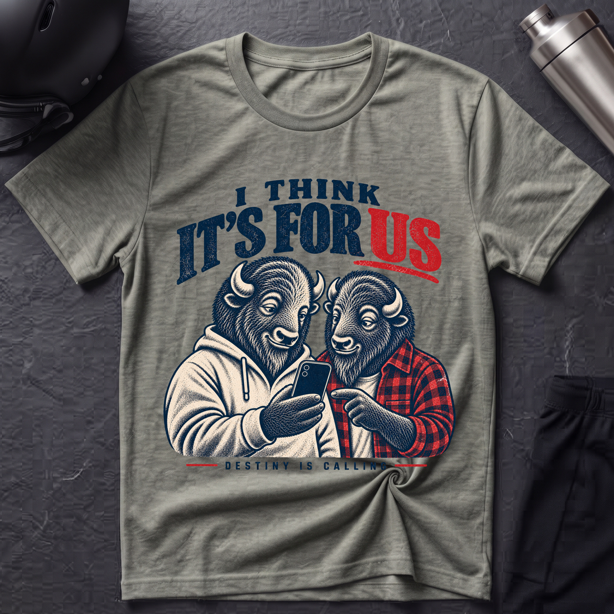 It's For Us T-Shirt