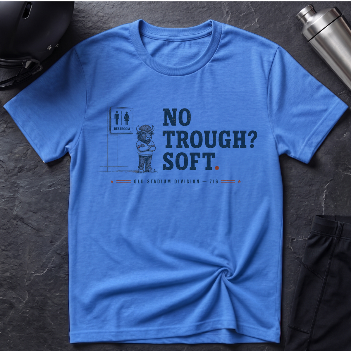 No Trough? Soft. T-Shirt