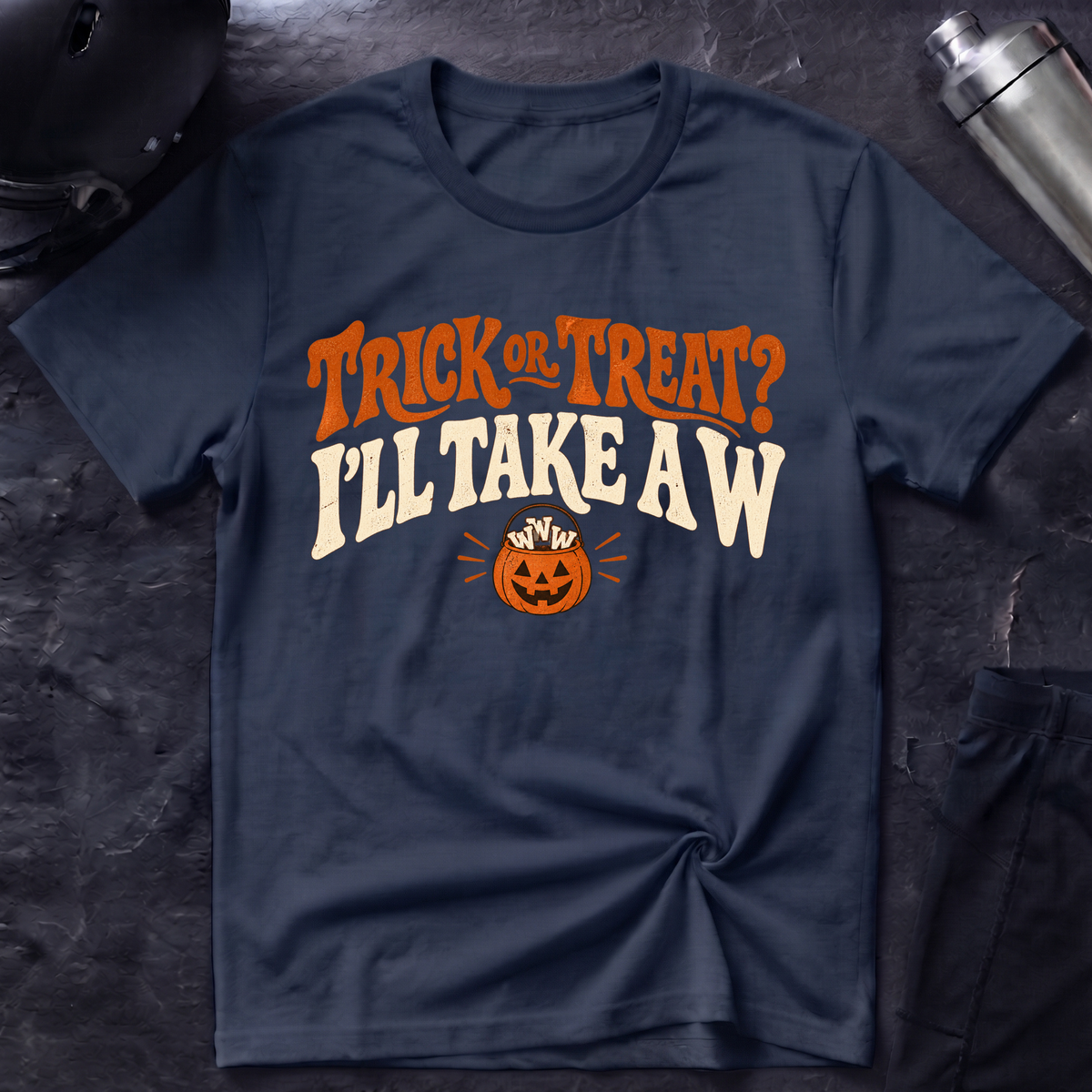 I'll Take A W T-Shirt