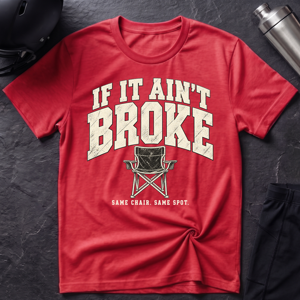 If It Ain't Broke T-Shirt