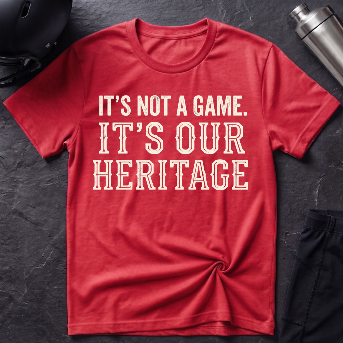 It's Our Heritage T-Shirt