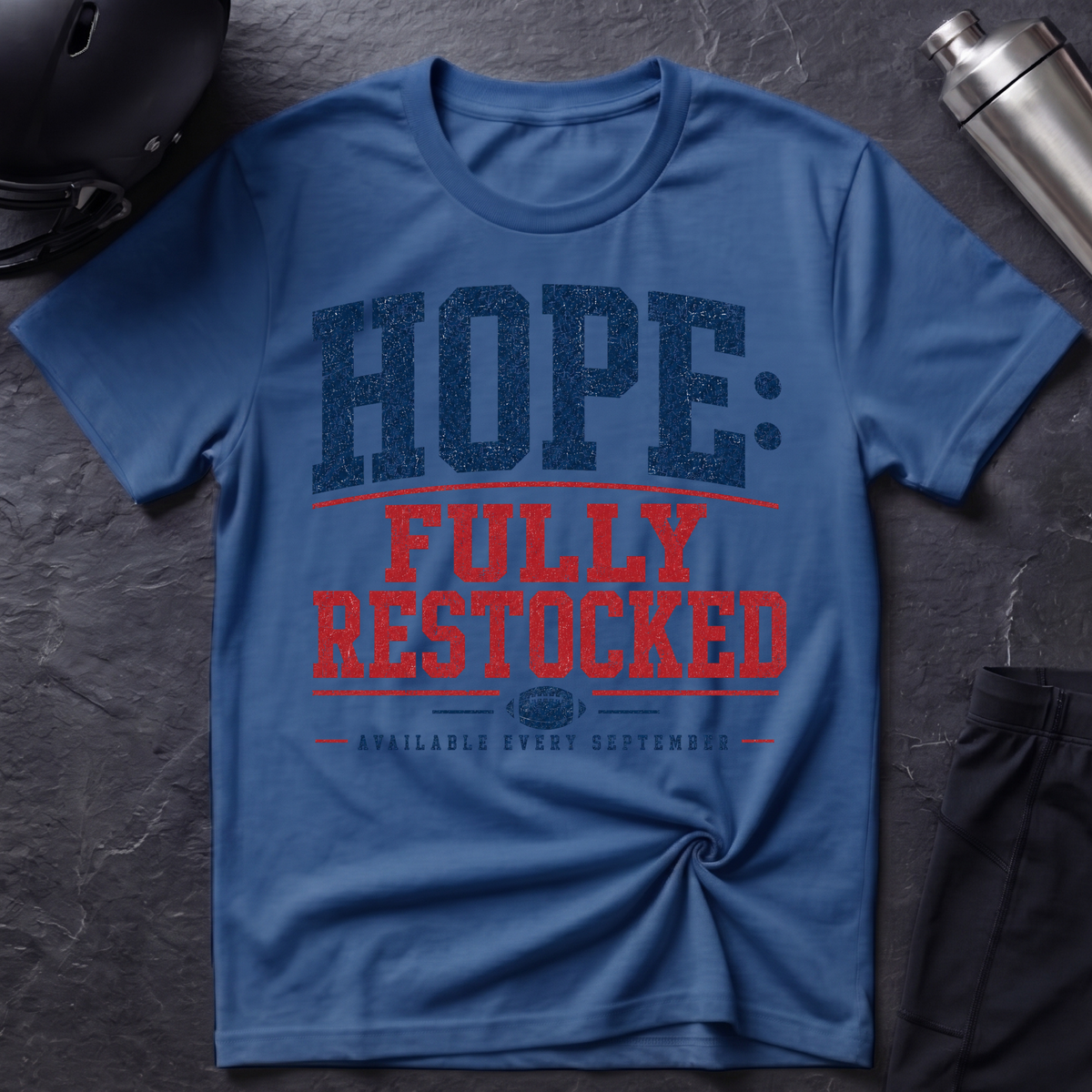 Hope: Fully Restocked T-Shirt