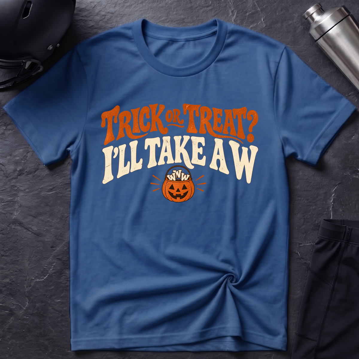 I'll Take A W T-Shirt