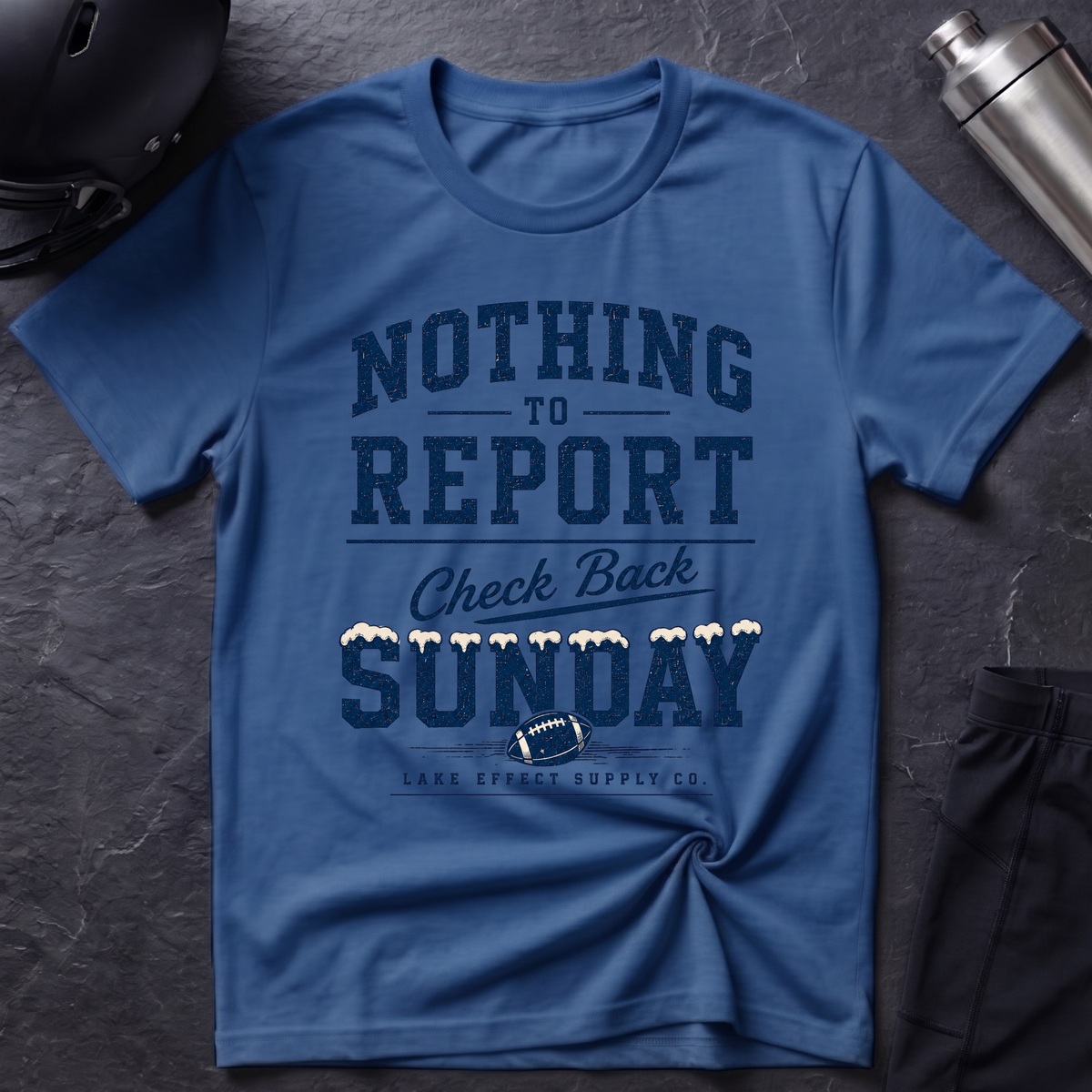 Nothing to Report T-Shirt