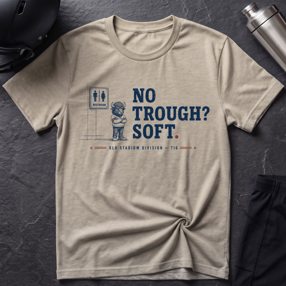 No Trough? Soft. T-Shirt
