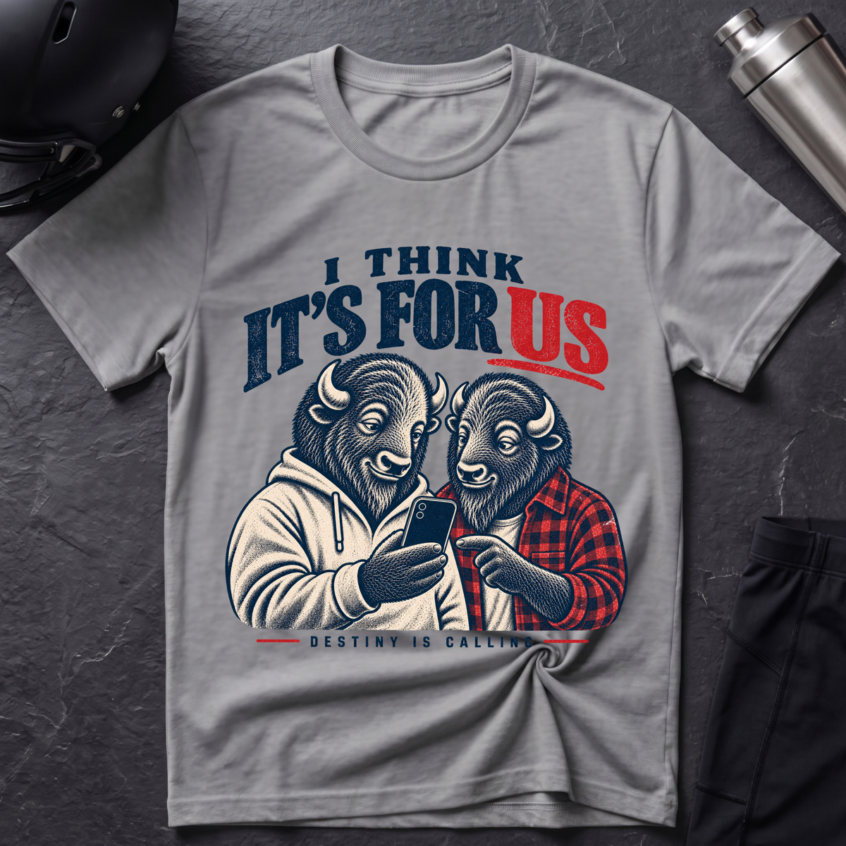 It's For Us T-Shirt