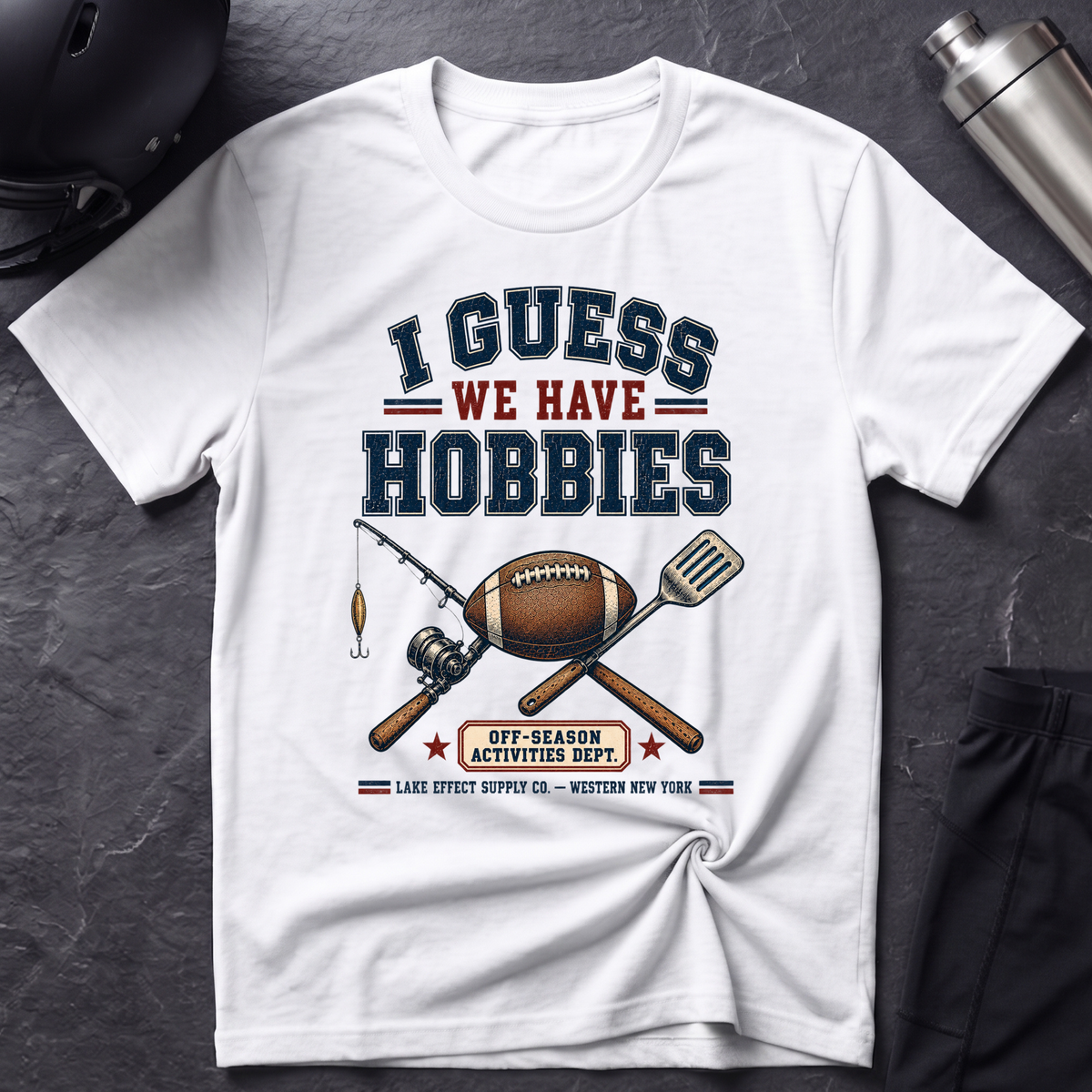 We Have Hobbies T-Shirt