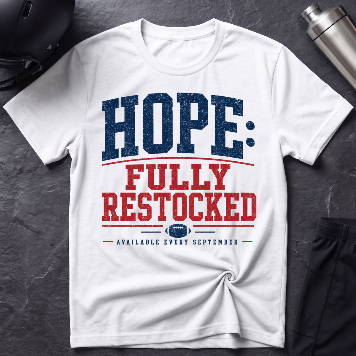 Hope: Fully Restocked T-Shirt